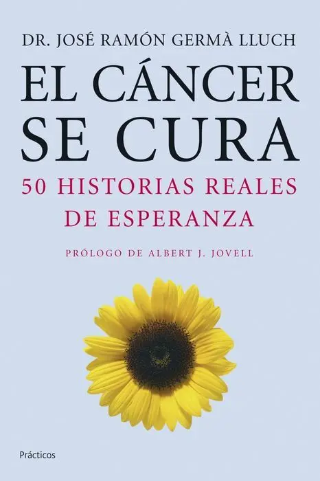 El Cancer se Cura Dr. jose Ramon Germa Lluch