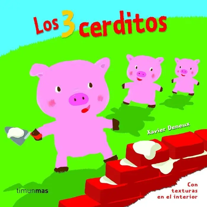 Los Tres Cerditos Texturas Xavier Deneux