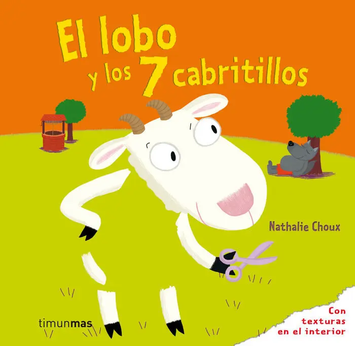 El Lobo y los Siete Cabritillos Nathalie Choux