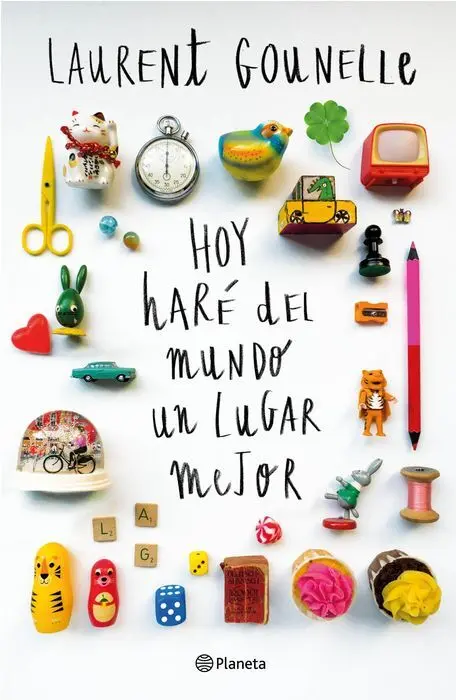 Hoy Haré del Mundo un Lugar Mejor
