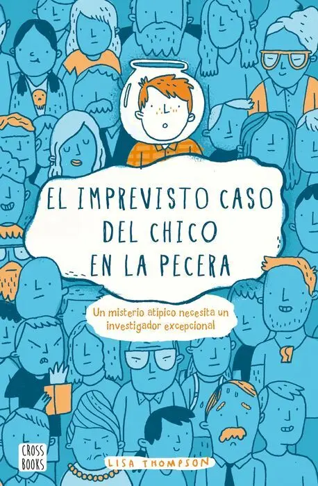 El Imprevisto Caso del Chico en la Pecera Lisa Tho