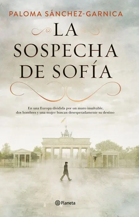 La Sospecha de Sofia Paloma Sanchez-Garnica