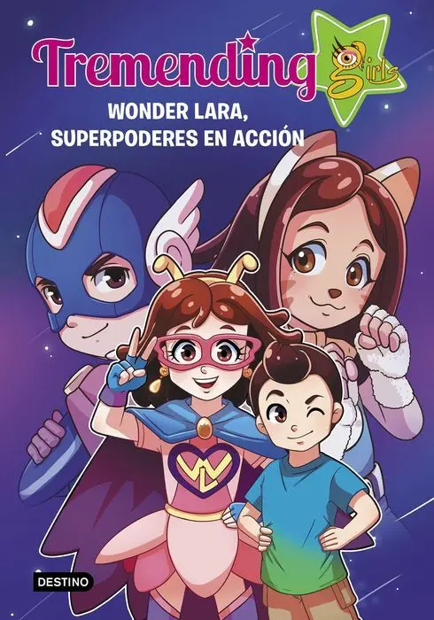 Tremendig Girls. 2. Wonder Lara, Superpoderes en a