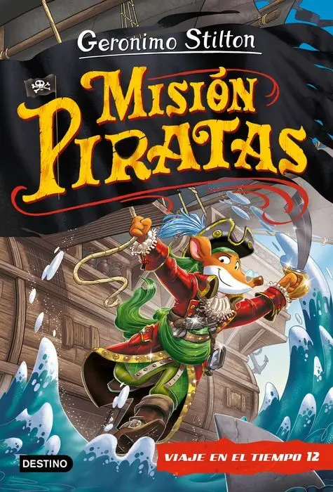 Mision Piratas. Viaje en el Tiempo 12