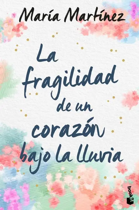 Fragilidad de un Corazon Bajo la Lluvia, la. (Novel