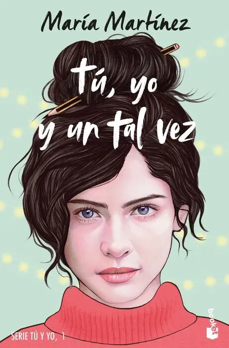 Tú, yo y un Tal Vez