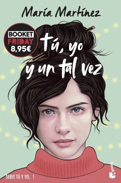 Tu, yo y un Tal Vez (Tu y Yo, 1)
