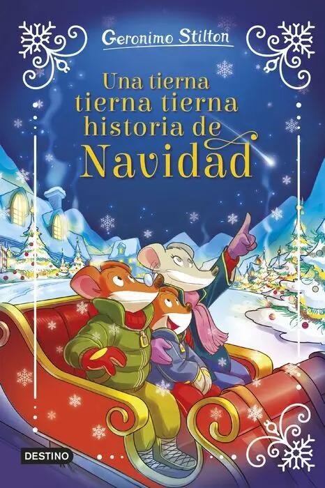 Una Tierna, Tierna, Tierna Historia de Navidad. Gerónimo Stilton