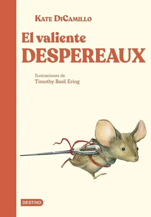 Valiente Despereaux, el