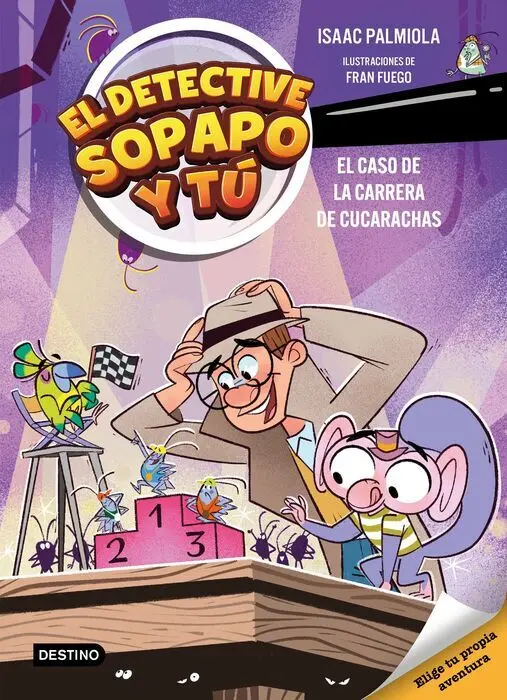 El Detective Sopapo y tu 4. El Caso de la Carrera