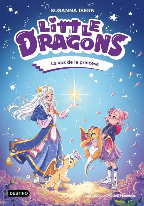 Little Dragons 4. La Voz de la Princesa