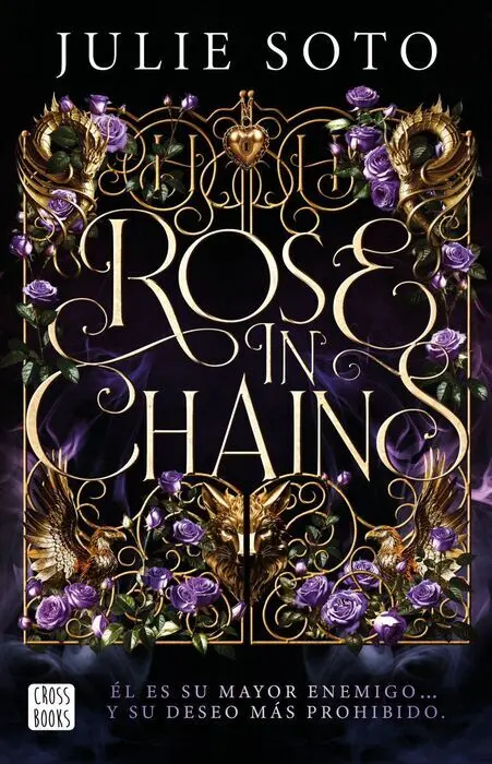 Rose In Chains. Edición Rústica