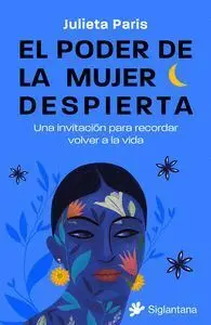 El Poder de la Mujer Despierta