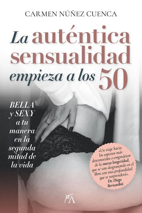 Autentica Sensualidad Comienza a los 50, la
