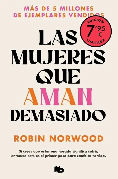 Las Mujeres que Aman Demasiado (Campaña Edicion Limitada)