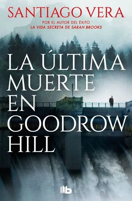 La Ultima Muerte en Goodrow Hill