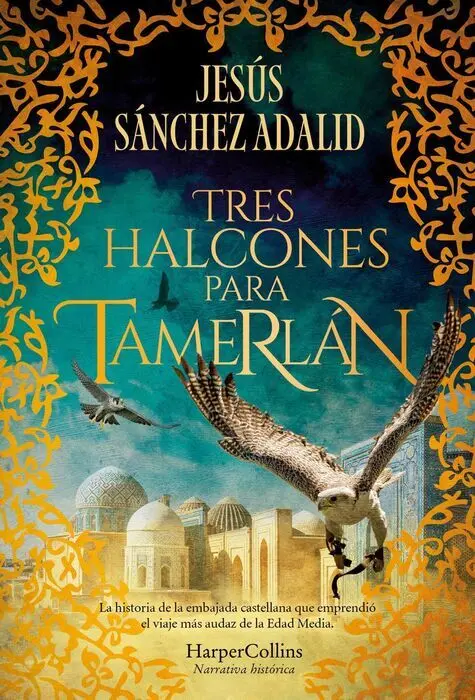 Tres Halcones para Tamerlan