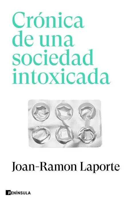 Cronica de una Sociedad Intoxicada