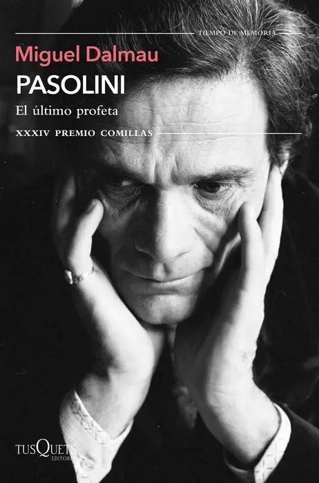 Pasolini. El Último Profeta (Xxxiv P. Comillas 202