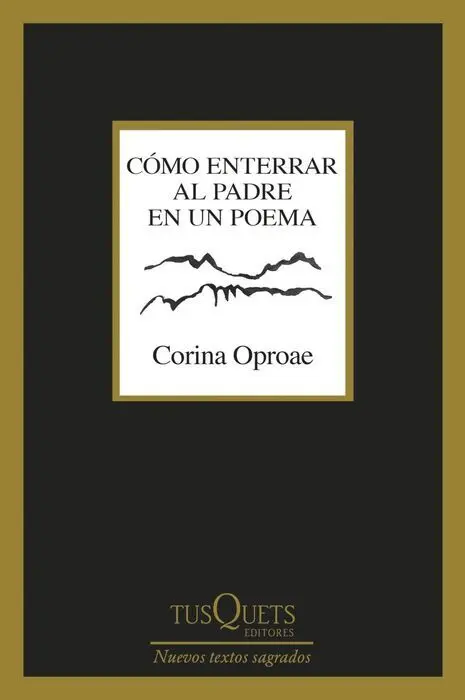 Cómo Enterrar Al Padre en un Poema