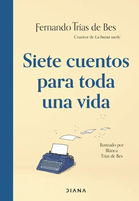 Siete Cuentos para Toda una Vida