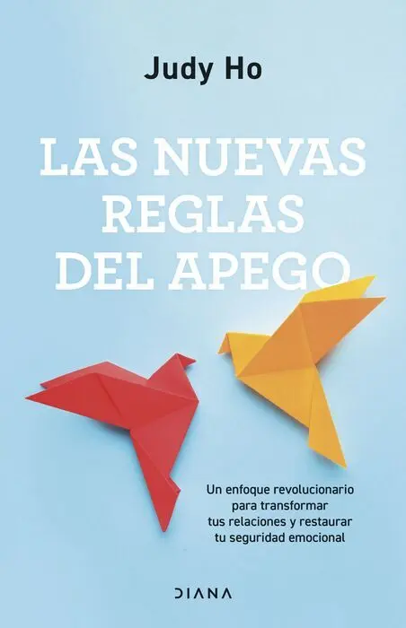 Las Nuevas Reglas del Apego