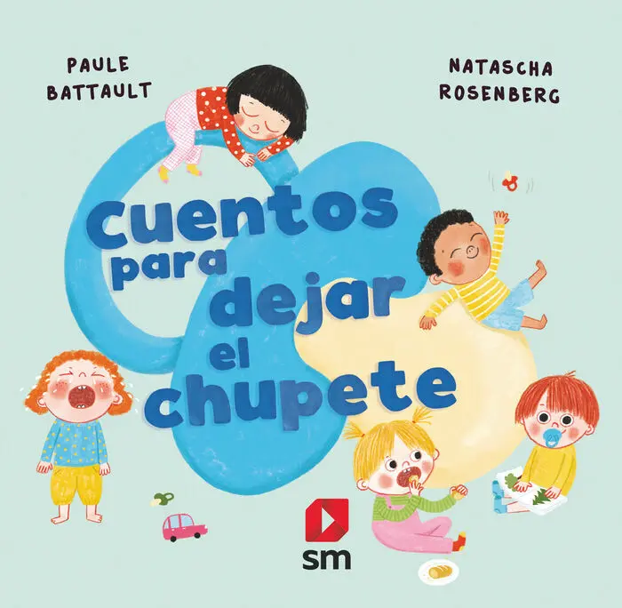 Cuentos para Dejar el Chupete
