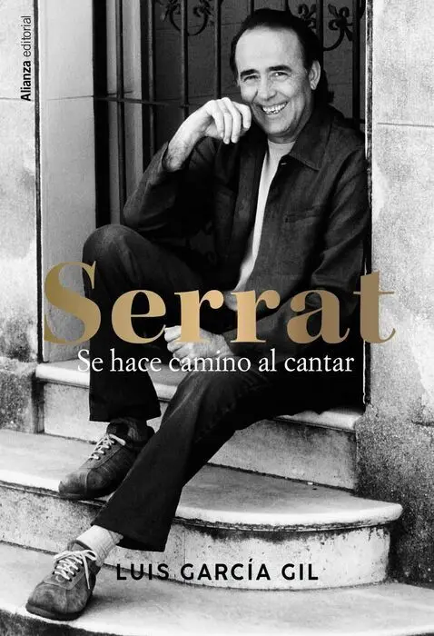 Serrat se Hace Camino Al Cantar
