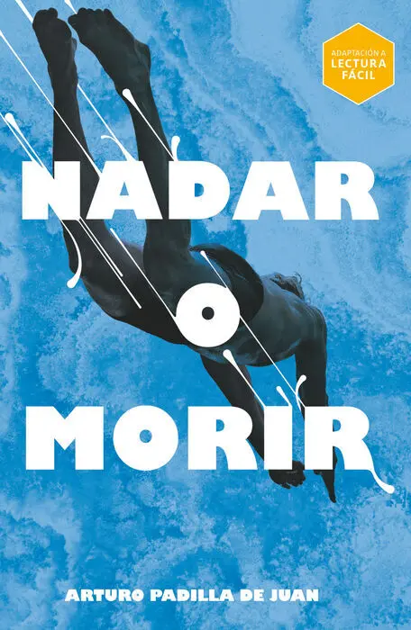 Nadar o Morir Lectura Facil