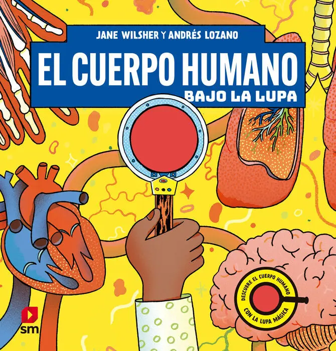 Cuerpo Humano Bajo la Lupa, el