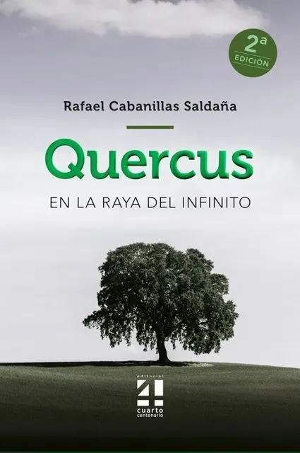 Quercus - en la Raya del Infinito