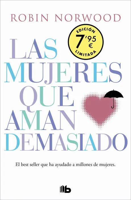 Las Mujeres que Aman Demasiado (Edición Especial L