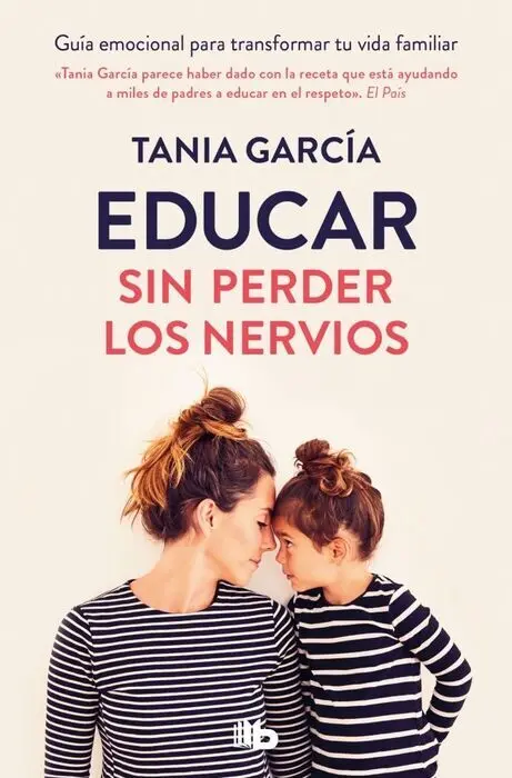 Educar sin Perder los Nervios