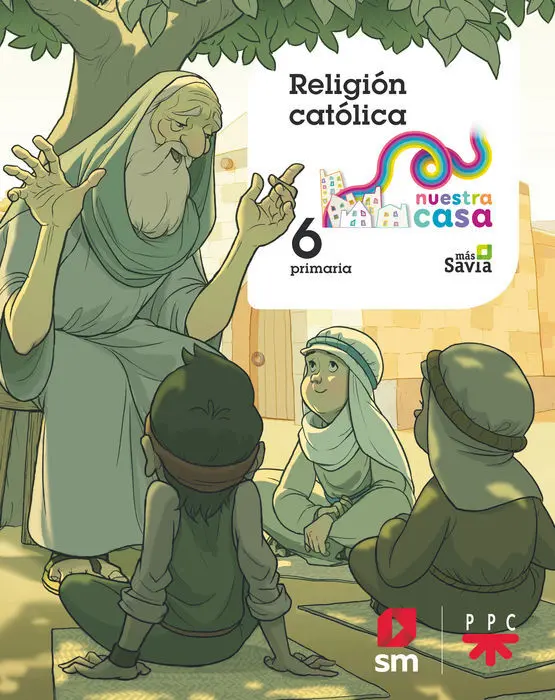 Sd Alumno. Religion Catolica. 6 Ep nuestra Casa