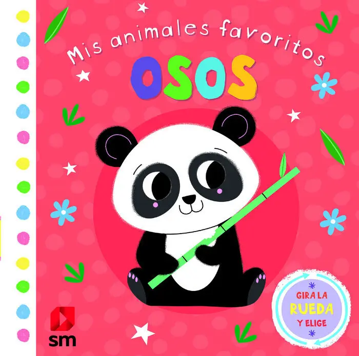 Mis Animales Favoritos. Osos (0-2 Años) (Libros de Tacto)