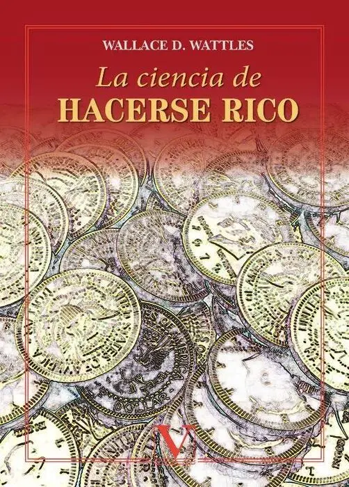 Ciencia de Hacerse Rico,La