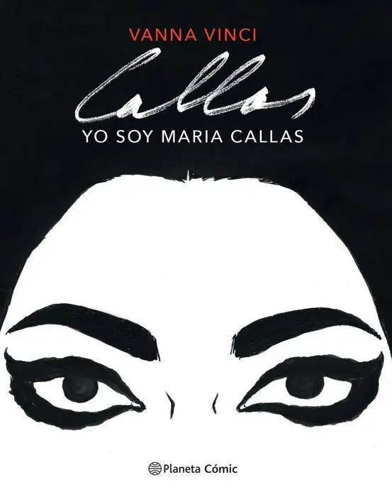 Yo Soy Maria Callas (Novela Gráfica)