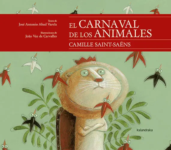 Carnaval de los Animales, el. (Libro Musical)