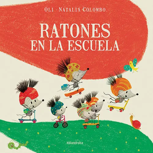 Ratones en la Escuela. (Libros para Soñar)