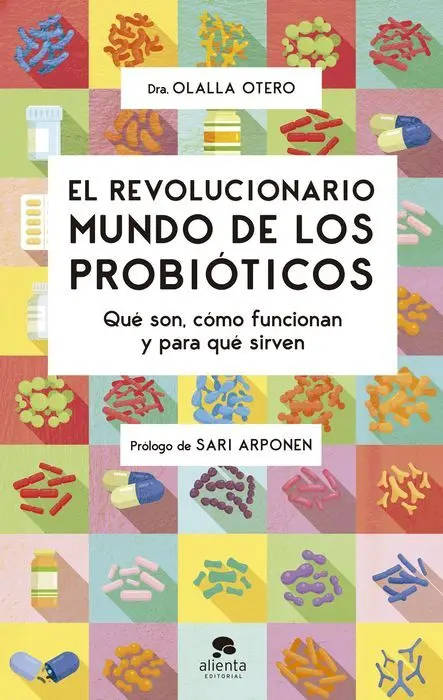 El Revolucionario Mundo de los Probioticos