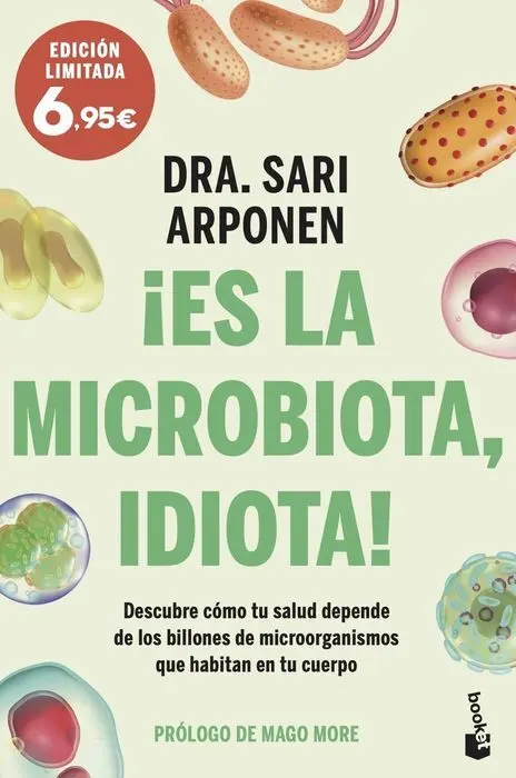 ¡Es la Microbiota, Idiota!