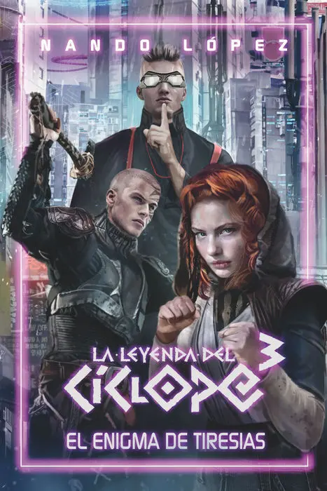 El Enigma de Tiresias (La Leyenda del Ciclope 3)