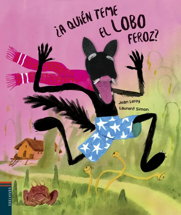 A Quien Teme el Lobo Feroz
