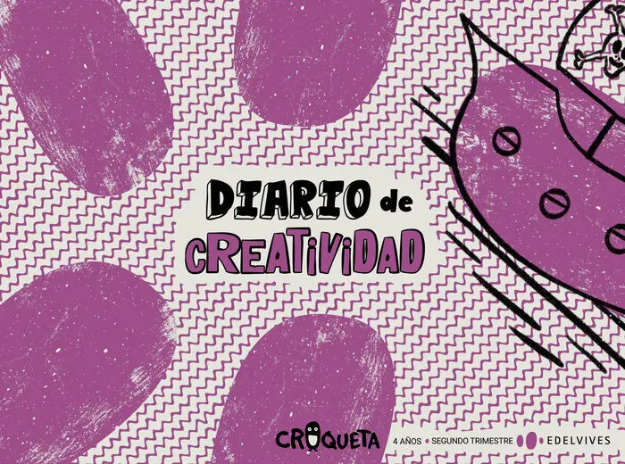 Proyecto Croqueta - 4 Años : Segundo Trimestre
