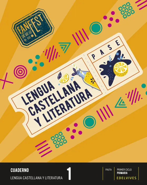 Proyecto: Fanfest. Lengua Castellana y Literatura 1 - Cuaderno - Pauta