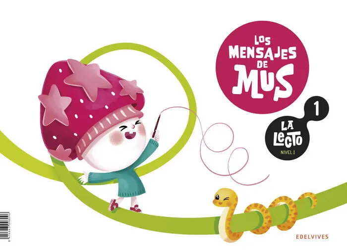 La Lecto - Nivel I: los Mensajes de Mus. Cuaderno 1
