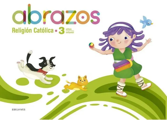Proyecto: Abrazos. Religión Católica - 3 Años