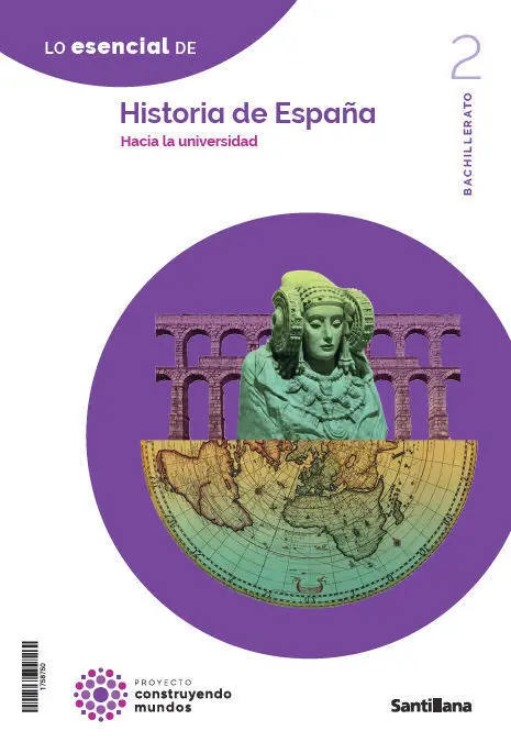 Historia de España 2 Bto Construyendo Mundos