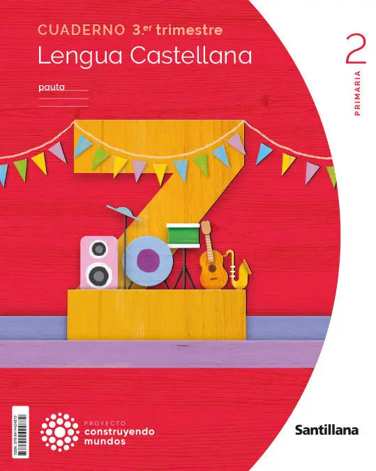 Cuaderno Lengua Pauta 2 Primaria 3 Trim Construyendo Mundos