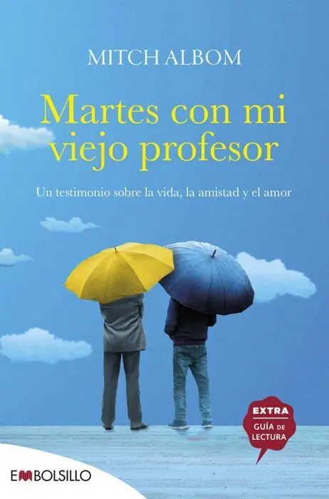 Martes con mi Viejo Profesor Mitch Albom